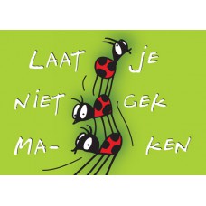 Postkaart: Niet gek maken