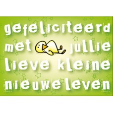 Postkaart: Lieve kleine nieuwe leven